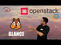 OpenStack Installation - Installation et configuration de Glance Image Service