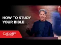 How to Study Your Bible - 2 Timothy 2 15