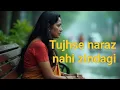 Download Lagu  Tujhse naraz nahi zindagi #hindisongs #remix #myskytune 