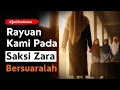 Download Lagu Bersuara Demi Zara – Saksi Berani  | Suara Anda Bisa Mengubah Segalanya #justiceforzara