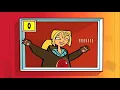 Skatoony but only when Bridgette Total Drama is on screen