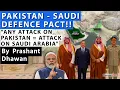 Download Lagu PAKISTAN - SAUDI DEFENCE PACT!! Any attack on Pakistan will be an Attack on Saudi Arabia