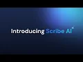 Introducing Scribe AI process documentation that writes itself