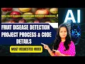 Fruit disease detection and pesticides suggestion using AI Machine Learning