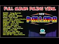 New Pallapa Full Album koleksi Romantis terbaru - Lagu Trending Nemen - Sanes -Kalih Welasku