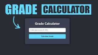 Grade Calculator using HTML CSS JavaScript - Beginner Tutorial