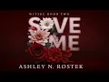 Download Lagu Save Me by Ashley N. Rostek | Full Romantic Suspense Audiobook | WITSEC Book 2
