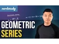 Geometric Series - Nerdstudy