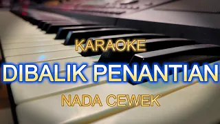 dibalik penantian karaoke nada cewek