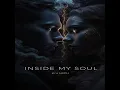 INSIDE MY SOUL
