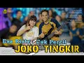 Download Lagu JOKO TINGKIR - CAK PERCIL ft ESA RISTY  FAMILY CAK PERCIL 