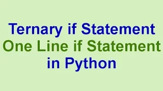 Python Tips Tricks One Line if Statements Ternary if Statement