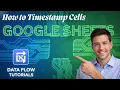 How to Timestamp Cells in Google Sheets Updated 2026 Step-by-Step Beginner Guide
