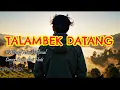 Lagu Talambek Datang – Lagu Minang Paling Menyentuh | Versi Modern Cover by Althaff Musik Official