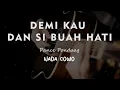 Download Lagu DEMI KAU DAN SI BUAH HATI // PANCE PONDAAG // KARAOKE GITAR AKUSTIK NADA COWO ( MALE )