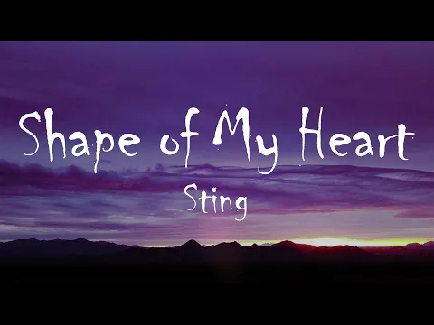 Download MP3 Sting - Shape of My Heart (Lyrics)