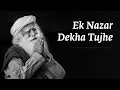 Download Lagu Ek Nazar Dekha Tujhe | एक नज़र देखा तुझे | Sounds of Isha | Full Moon Flirtations | Aishwarya Nigam
