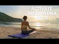 ACTIVATE WEALTH DNA Code - SECRET Track NASA Unlock Your Financial Potential