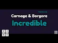 Download Lagu Carnage \u0026 Borgore - Incredible (Original Mix) (Audio)