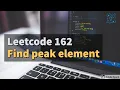 Leetcode 162 Find Peak Element Facebook Coding Interview Question