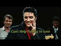 Download Lagu Elvis Presley - Can't Help Falling In Love