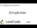 LeetCode 6 ZigZag Conversion StringBuilder Java