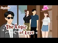 Lagu THE LOGIC OF LOVE - PART 14 || Drama Animasi