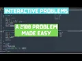 How to Approach Interactive Problems Solving a 2100 Rated Interactive Problem