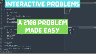 How to Approach Interactive Problems Solving a 2100 Rated Interactive Problem