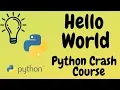 Hello World Program Python Crash Course for Absolute Beginners