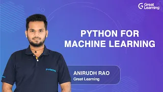 Python for Machine Learning Machine Learning Tutorial for Beginners in 2021 Great Learning
