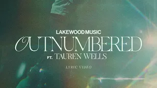 lakewood music outnumbered feat taurenwellsmusic lyric video