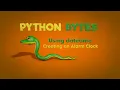 Cinema 4D Python Bytes Using datetime - Creating an Alarm Clock