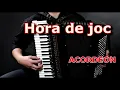 Download Lagu HORA DE JOC LA ACORDEON