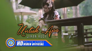 Download Jihan Audy - UNTUK APA | Lagu Terpopuler 2022 (Official Music Video) MP3