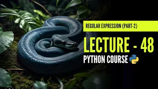 Regular Expression in Python Part - 2 Lecture