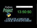 Python project Create a digital clock with python and tkinter