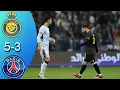 PSG vs Al Nassr x Al Hillal Al Riyadh Season Full Highlights Messi vs Ronaldo