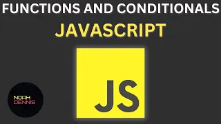 JavaScript for Beginners Functions Conditional Statements