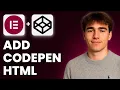 How to Add Codepen HTML to an Elementor Page in WordPress Tutorial 2026