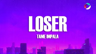Tame Impala - Loser (Lyrics)
