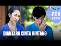 FULL FTV SCTV Diantara Cinta Bintang | Dinda Kirana dan Rizky Nazar