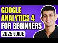 Google Analytics 4 Tutorial for Beginners 2025 Quick Easy Guide