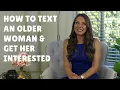 How To Text An Older Woman You Like And Keep Her Interested