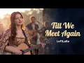 Lagu Till We Meet Again - LoFiLulla #60s #70s #80smusic #lofilulla