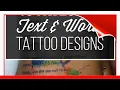 40 Awesome Text Word Tattoo Designs