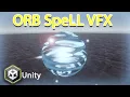 Orb Spell VFX Using Unity s Particle System and Shader graphs