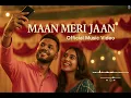 Download Lagu MAAN MERI JAAN || OFFICIAL MUSIC VIDEO ||ORIGINAL LOVE SONG||@LOFIISONGS-07#melody#love#lovemusic