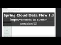 Demo Spring Cloud Data Flow 1 3 Stream Creation UI