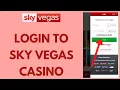 Sky Vegas Login - How to Sign in to Your Sky Vegas Casino Account 2023